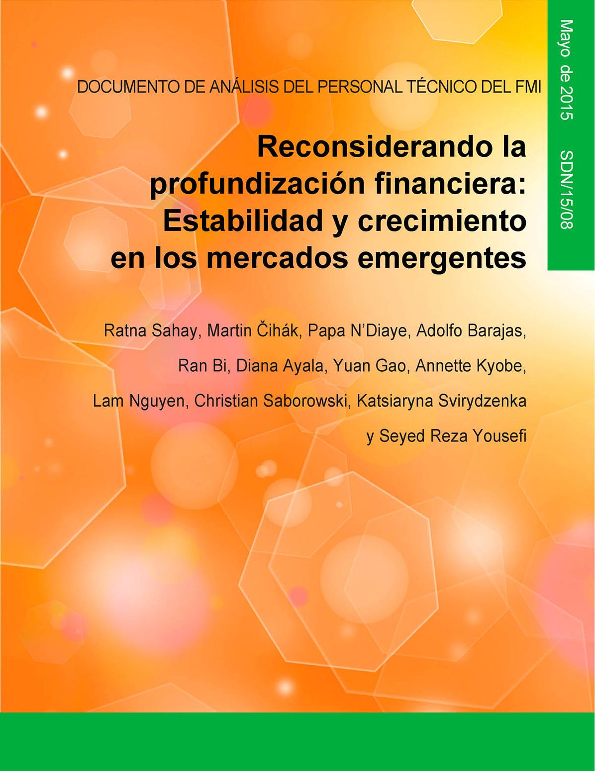 Reconsiderando la profundización financiera: Estabilidad y crecimiento en los mercados emergentes