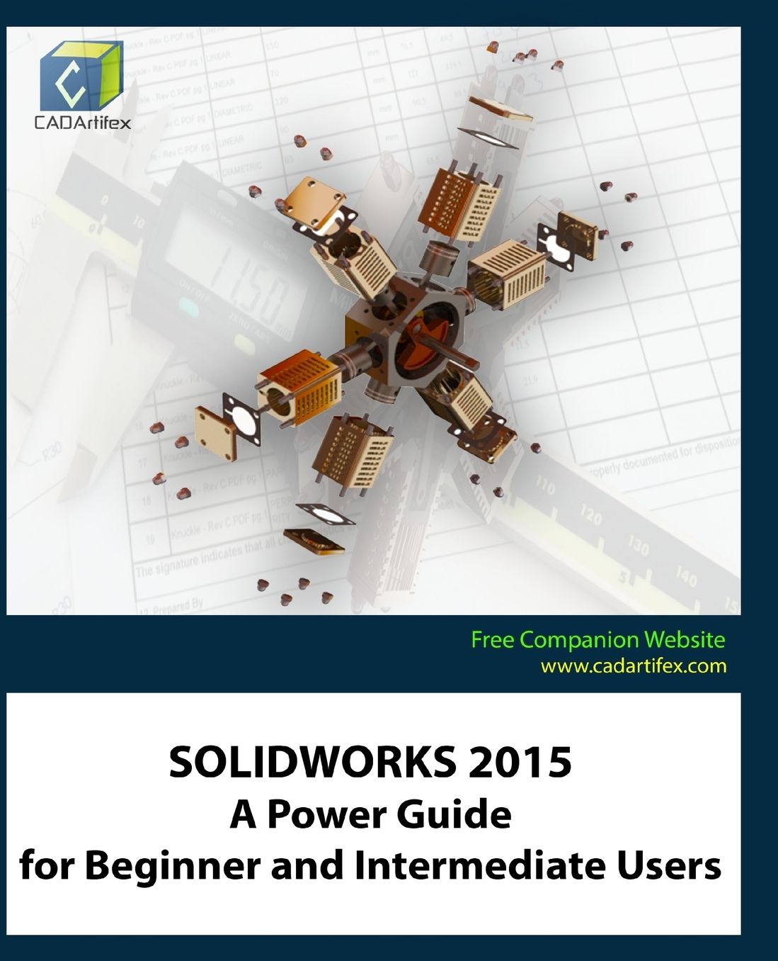 SOLIDWORKS 2015: A Power Guide for Beginner and Intermediate Users