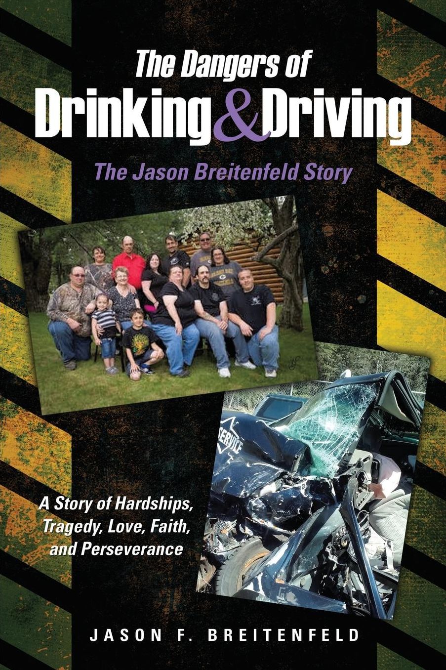 The Dangers of Drinking & Driving: The Jason Breitenfeld Story