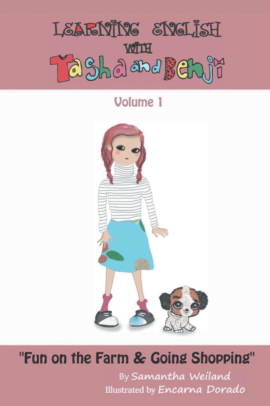 Learn English with Tasha and Benji: Volume One