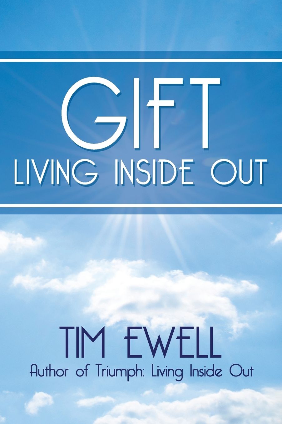 Gift: Living Inside Out