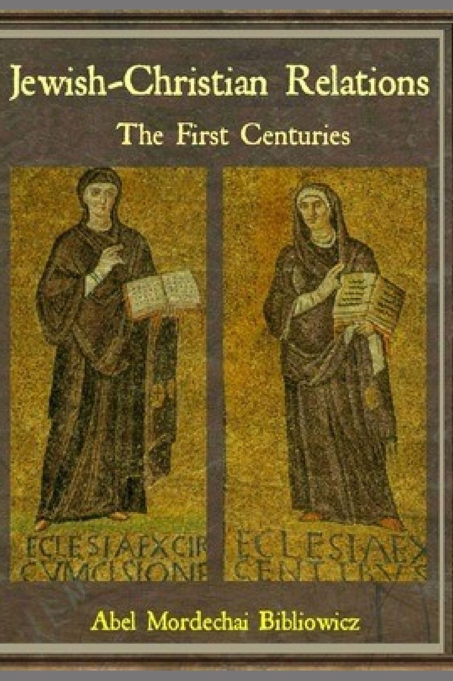 Jewish-Christian Relations: The First Centuries