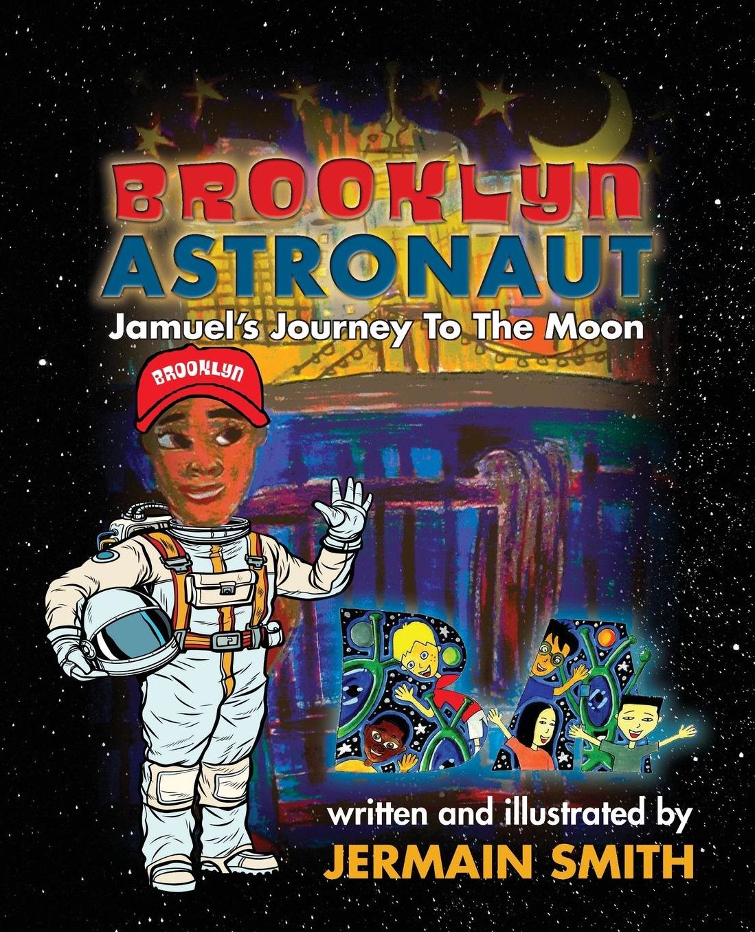 Brooklyn Astronaut: Jamuel's Journey to the Moon