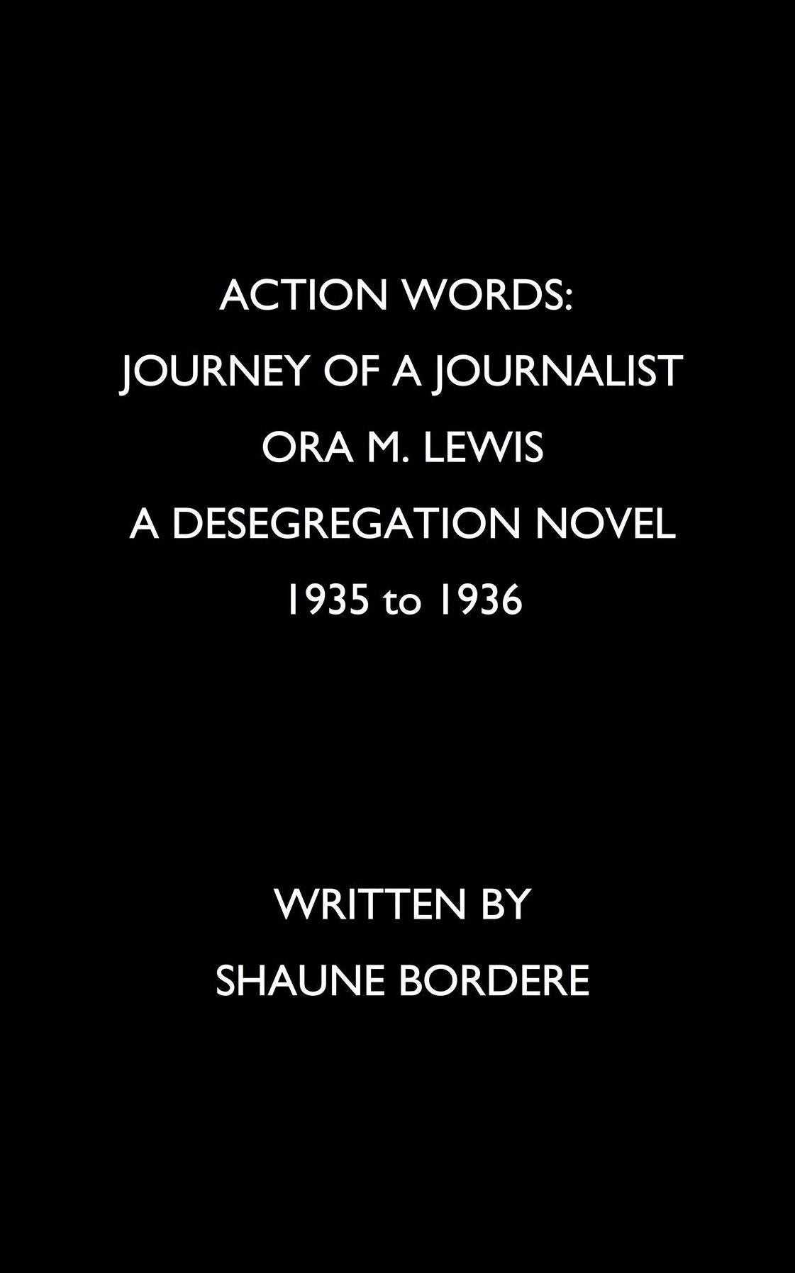 Action Words: Journey of a Journalist
