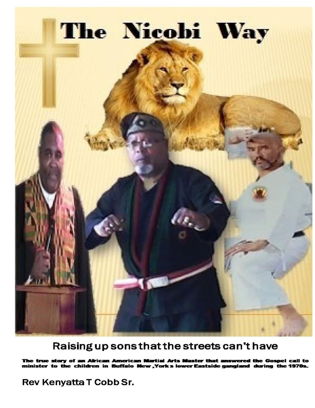 The Nicobi Way: Raising up sons the streets can't have