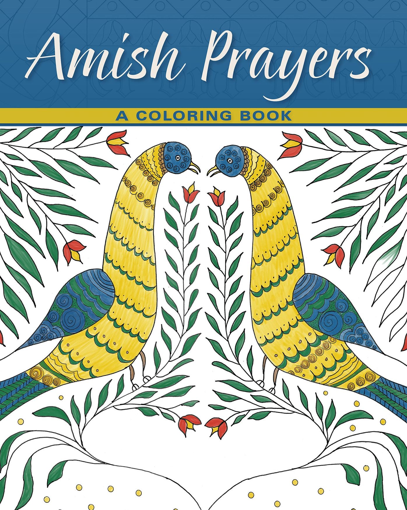Amish Prayers: A Coloring Book