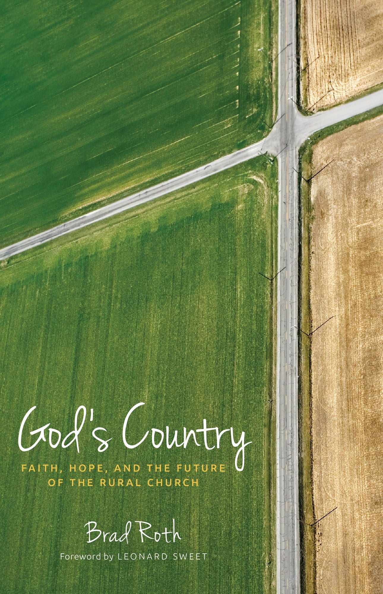 God's Country / HC: Tending the Promise of the Rural Church