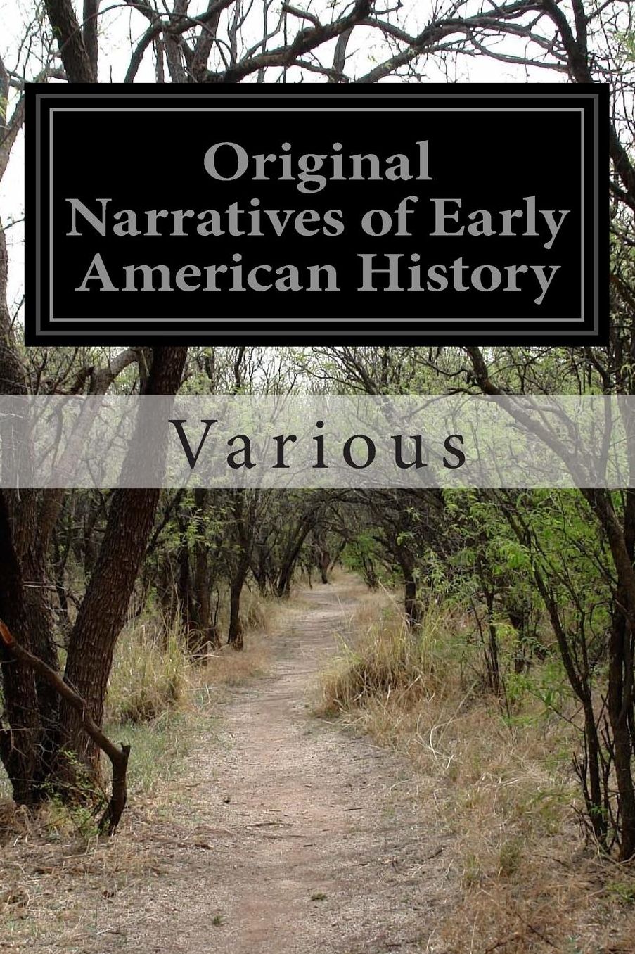 Original Narratives of Early American History