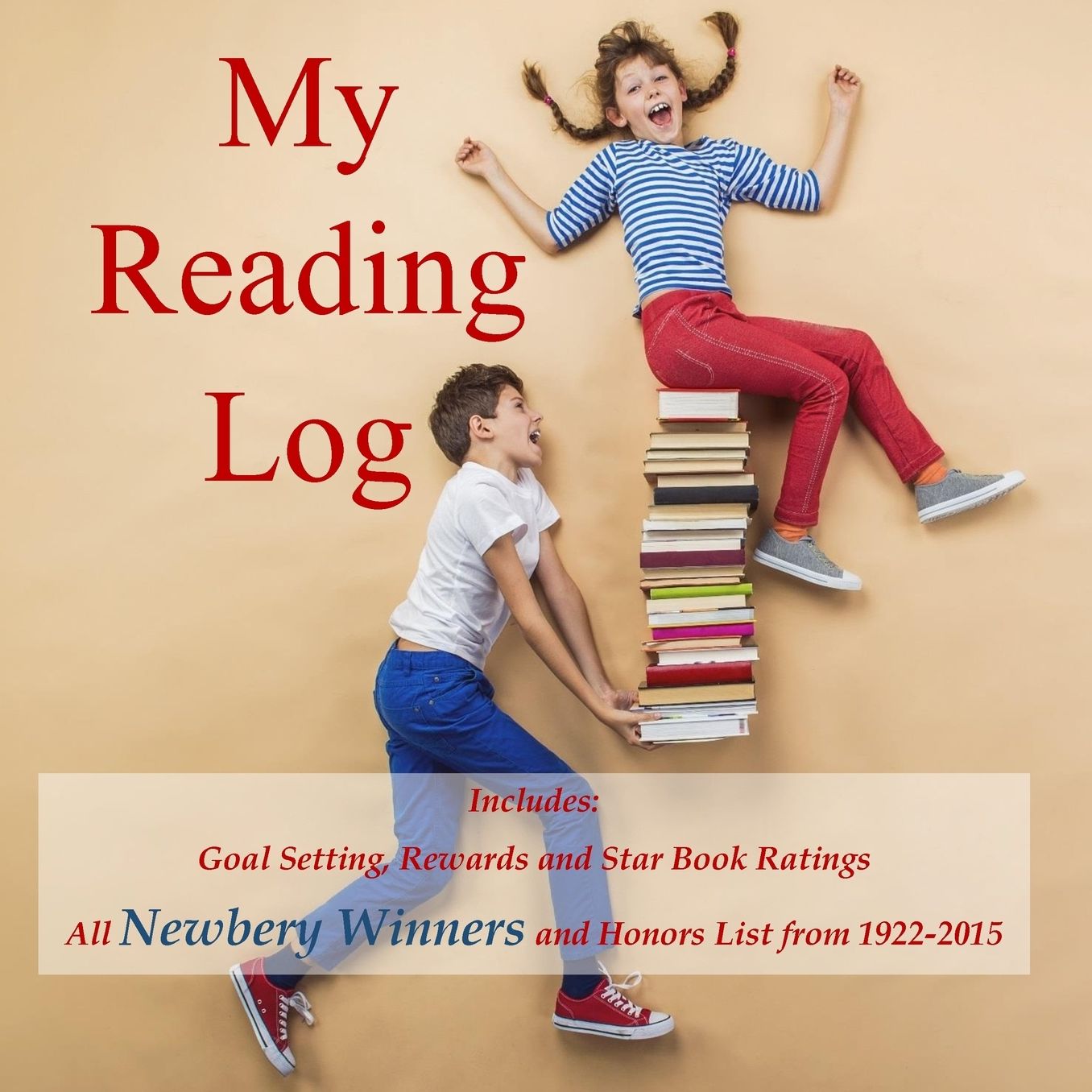 My Reading Log: (Ages 9-16) With Newbery Winners and Honors List 1922-2015