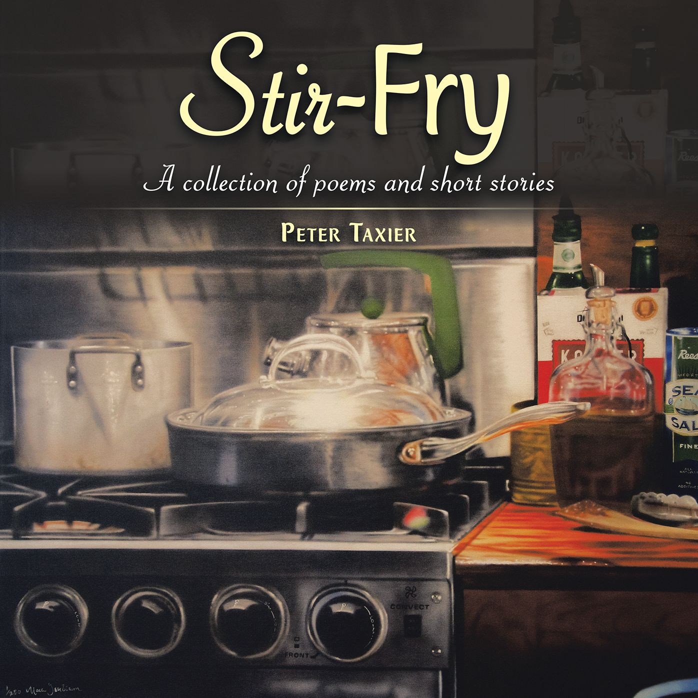 Stir-Fry: A collection of poems and short stories