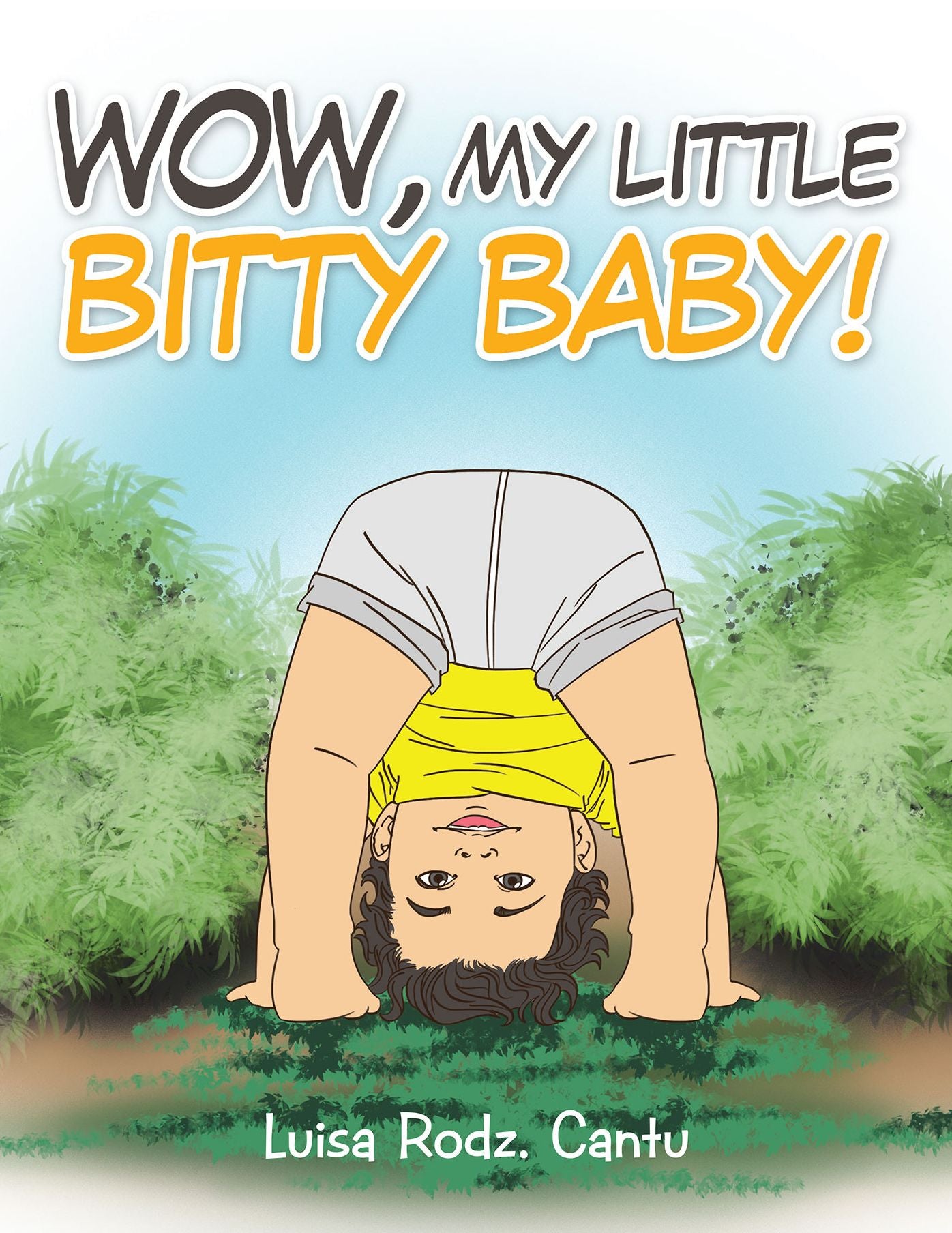 Wow, My Little Bitty Baby!