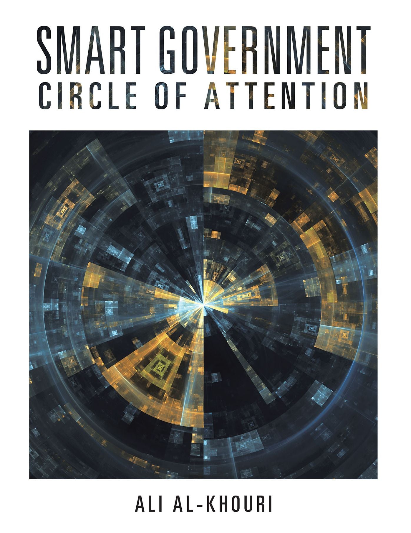 Smart Government: Circle of Attention