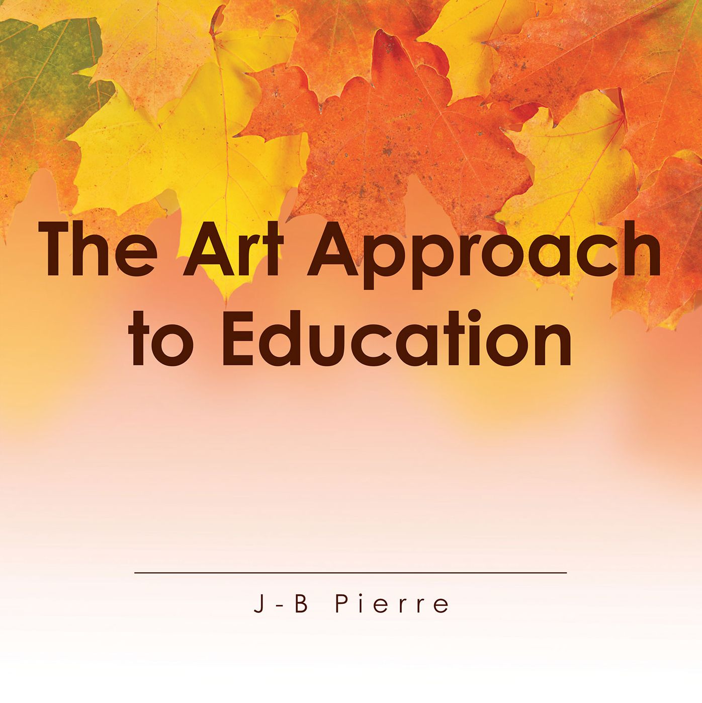 The Art Approach to Education