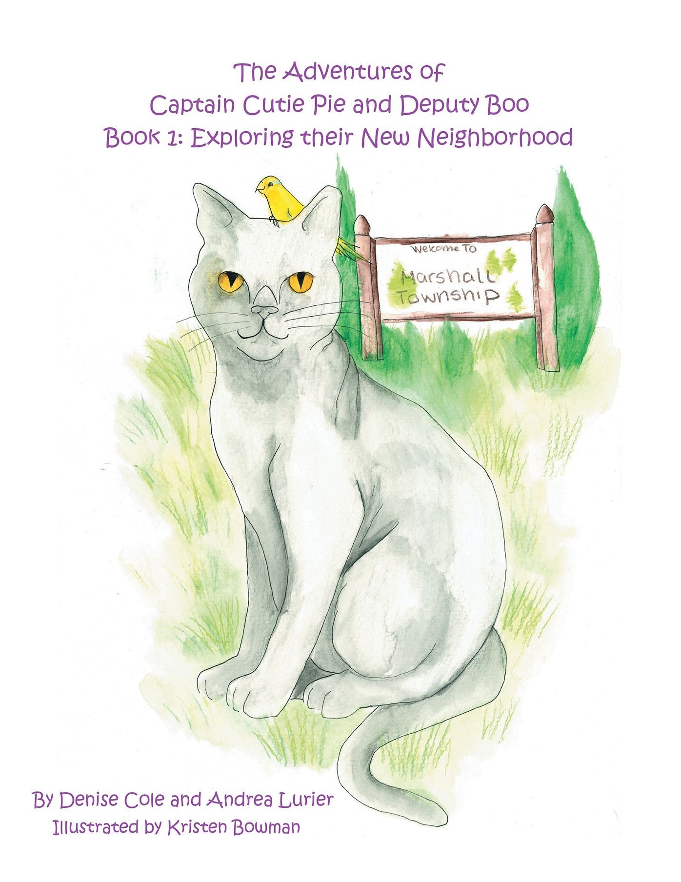 The Adventures of Captain Cutie Pie and Deputy Boo: Book 1: Exploring Their New Neighborhood
