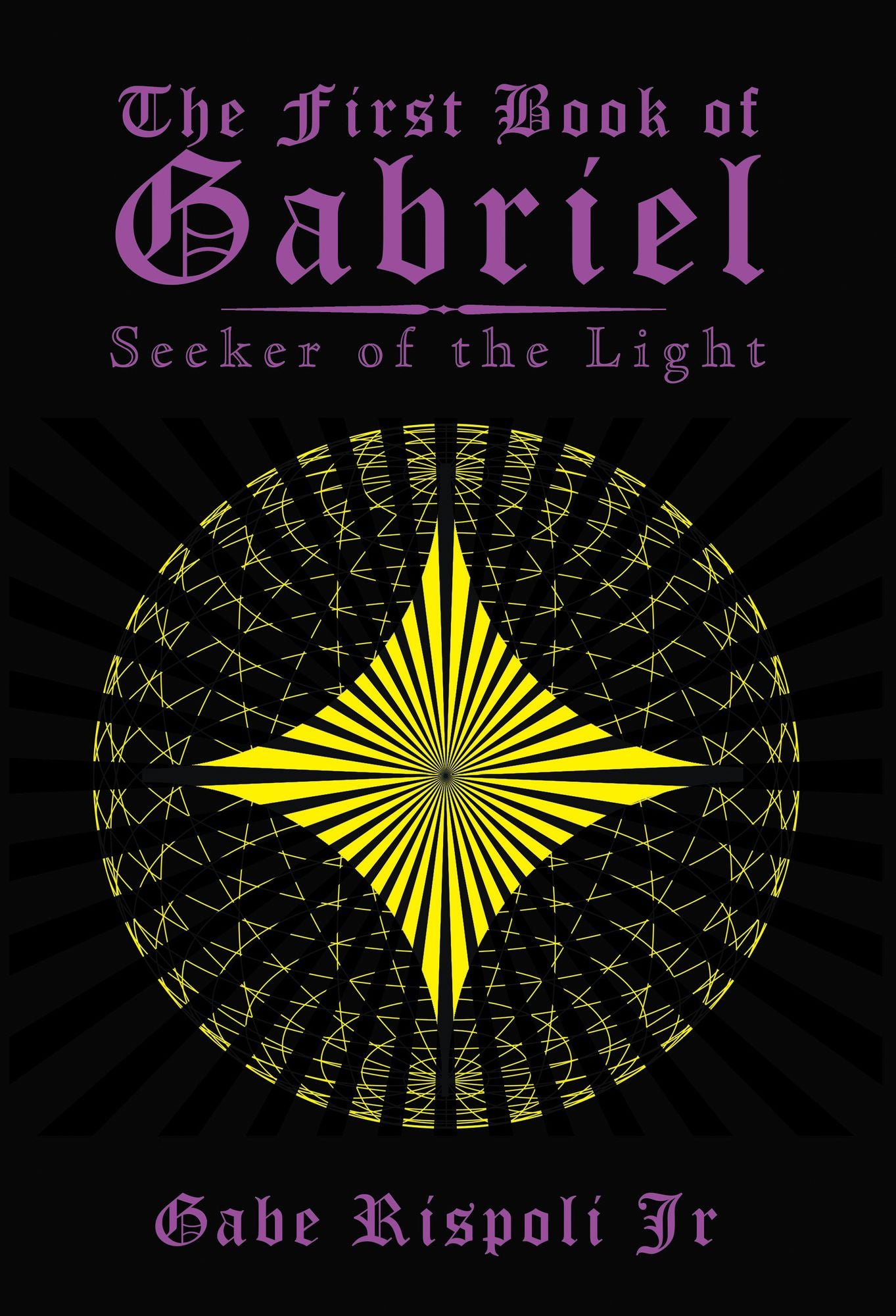 The First Book of Gabriel: Seeker of the Light