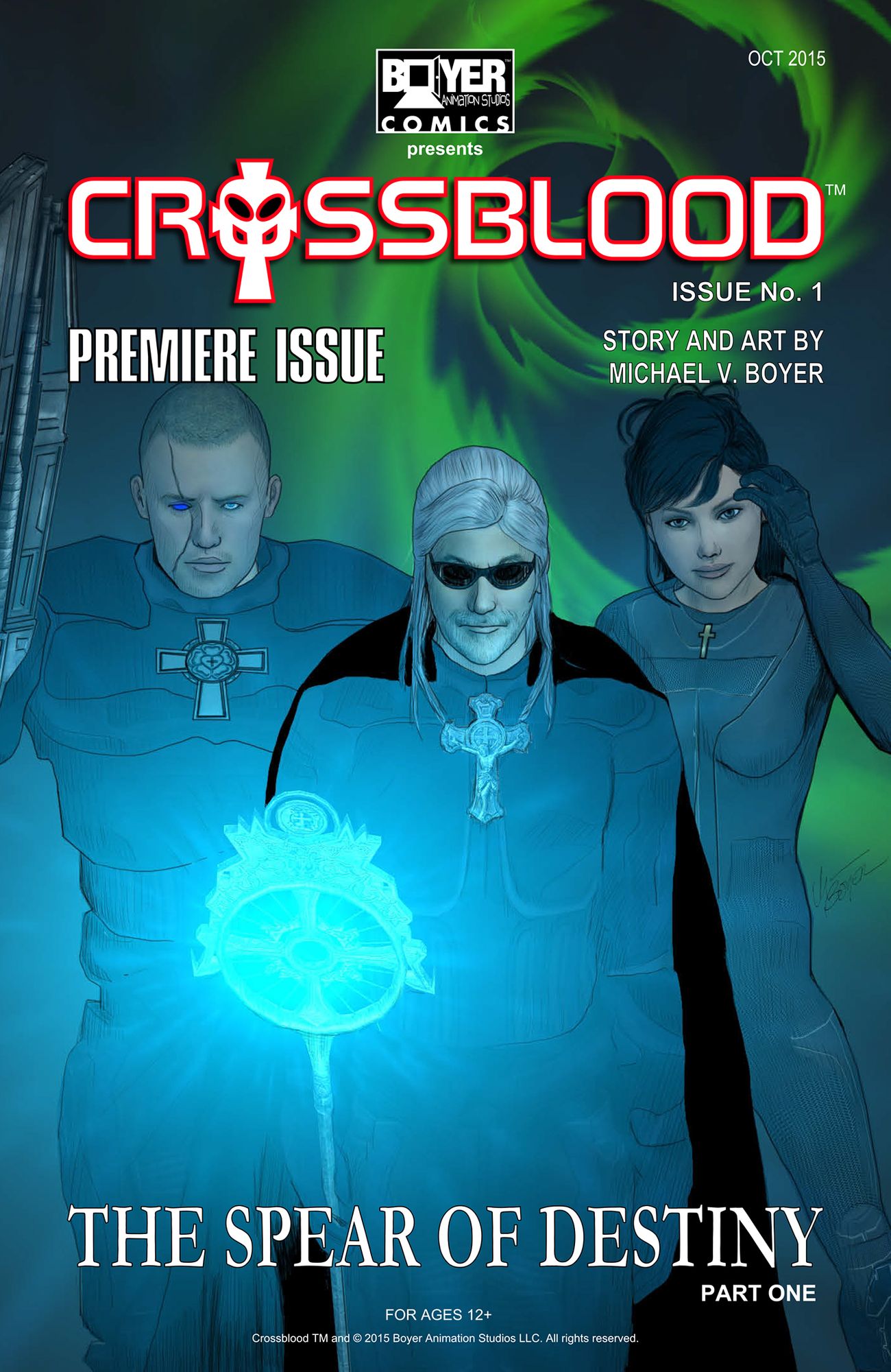 Crossblood: The Spear of Destiny Part One: Crossblood Comic Book Series