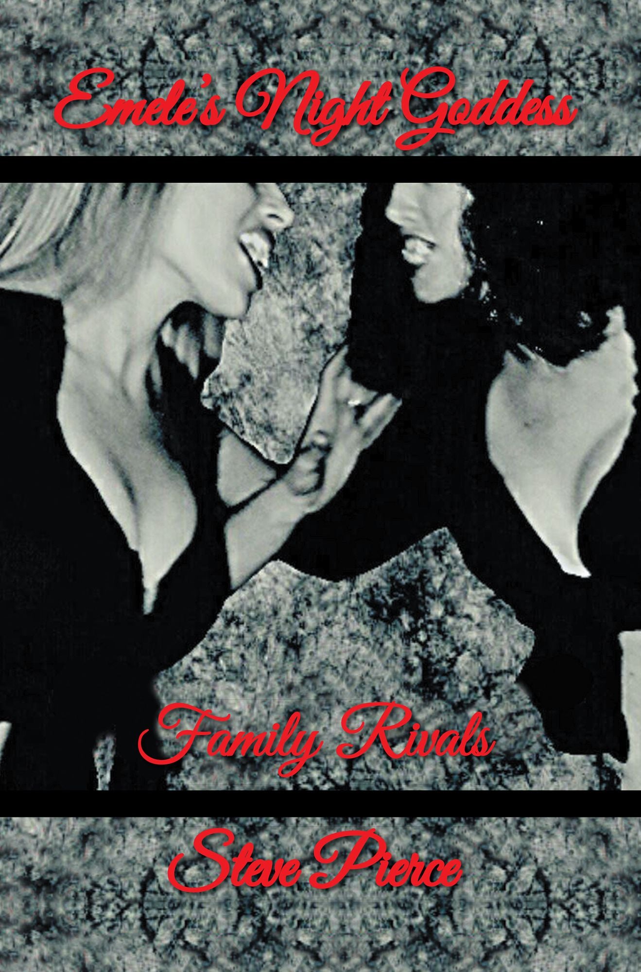 Emele's Night Goddess: Family Rivals
