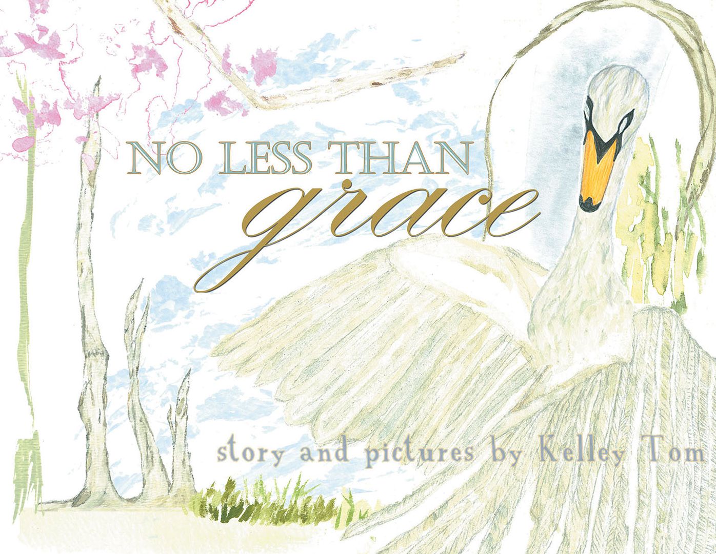 No Less Than Grace