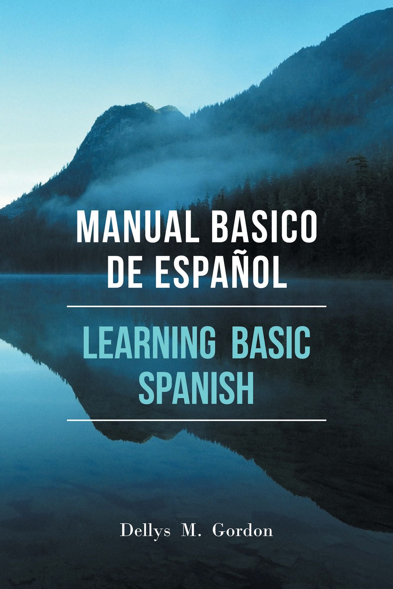 Manual Basico De Español: Learning Basic Spanish