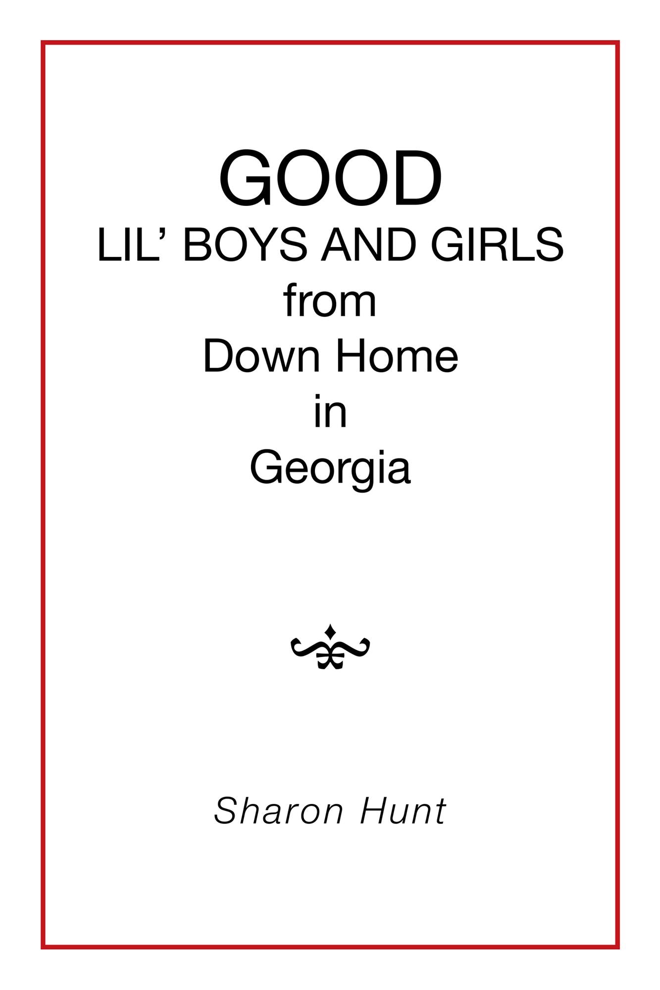 GOOD LIL' BOYS AND GIRLS from Down Home in Georgia