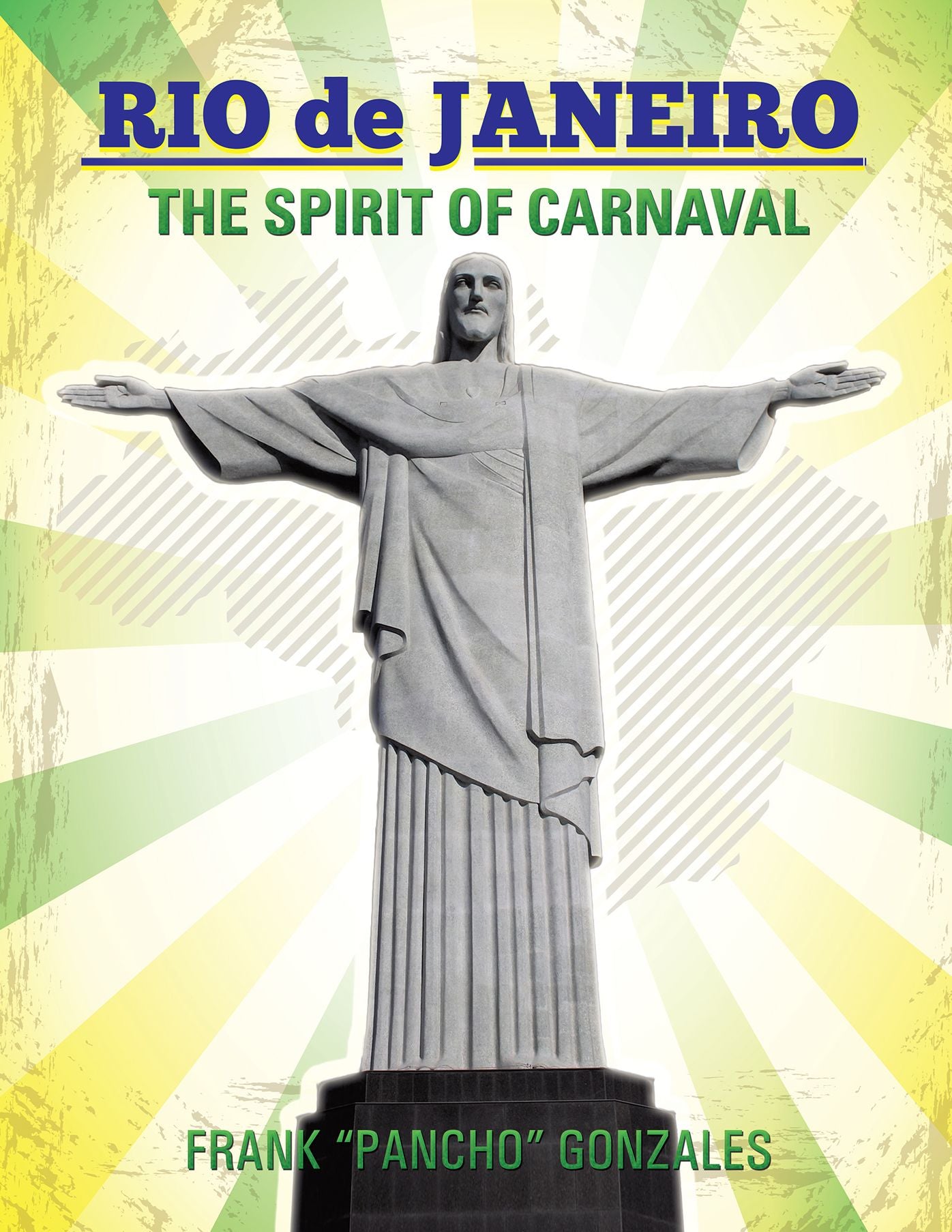Rio de Janeiro: The Spirit of Carnaval