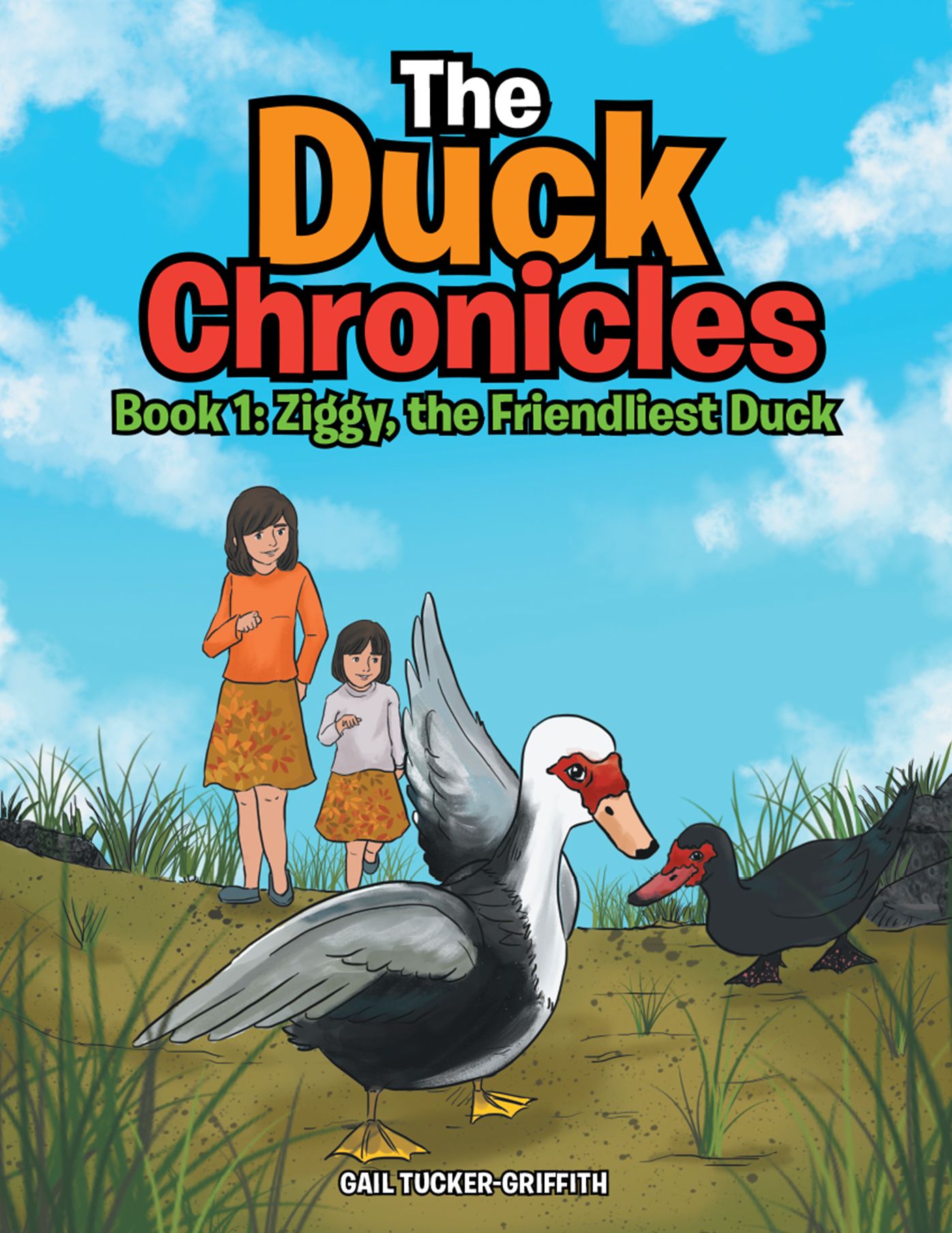 The Duck Chronicles: Book 1: Ziggy, the Friendliest Duck