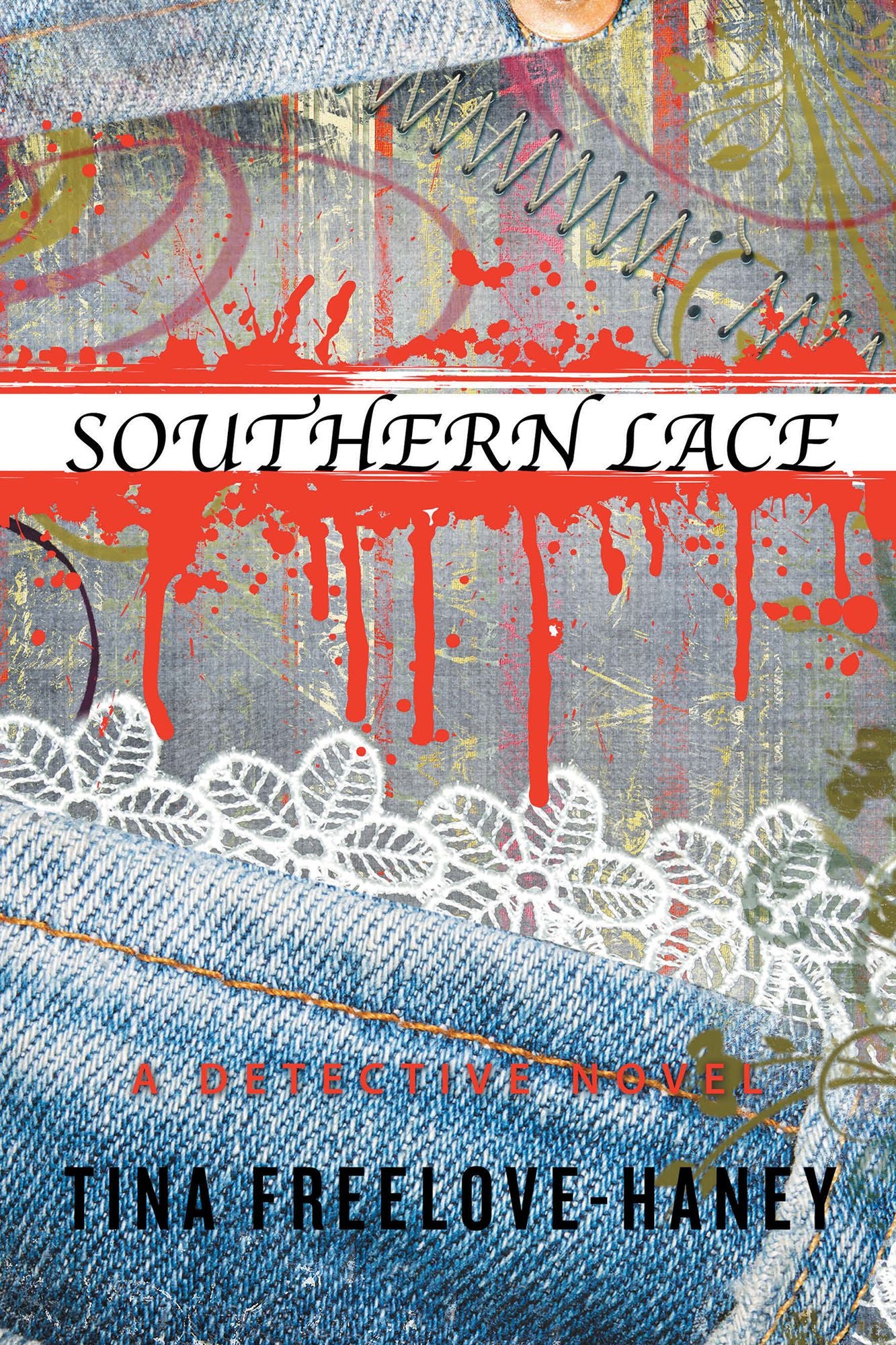 Southern Lace: A Detective Novel