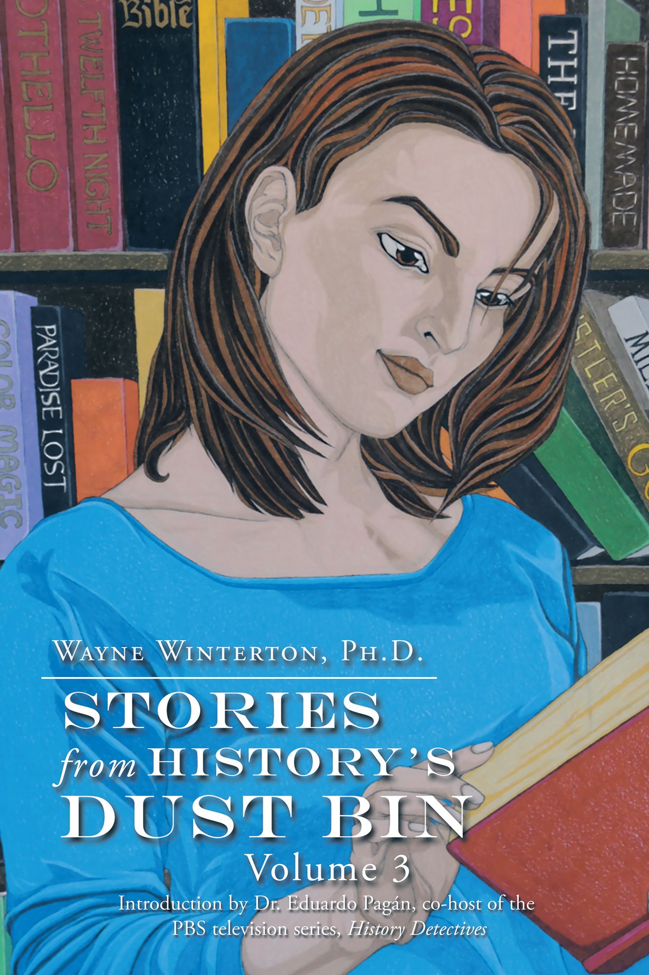 Stories from History's Dust Bin: Volume 3