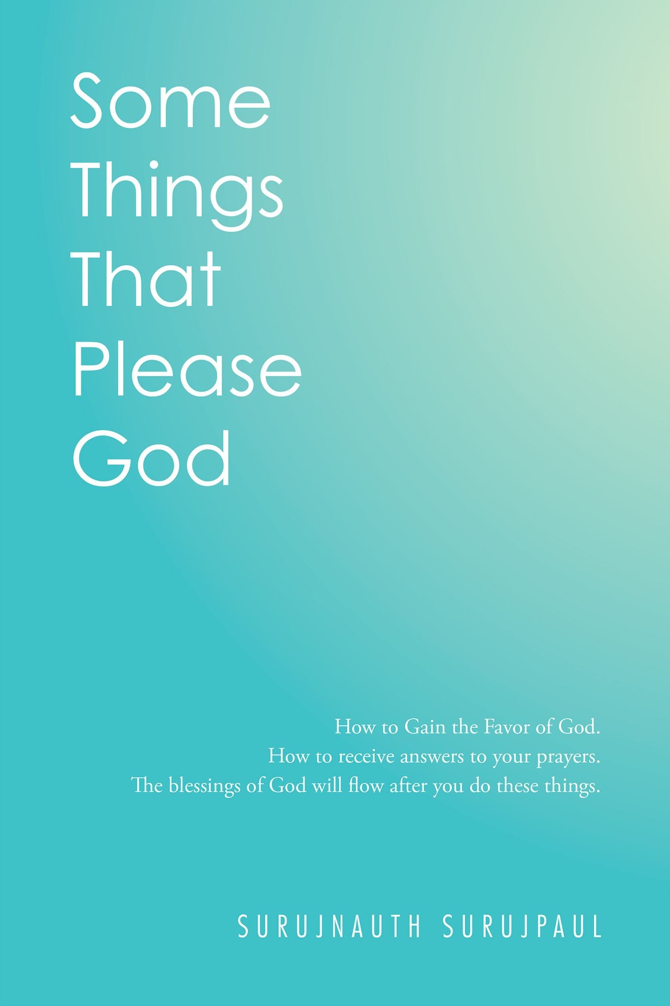 Some Things That Please God
