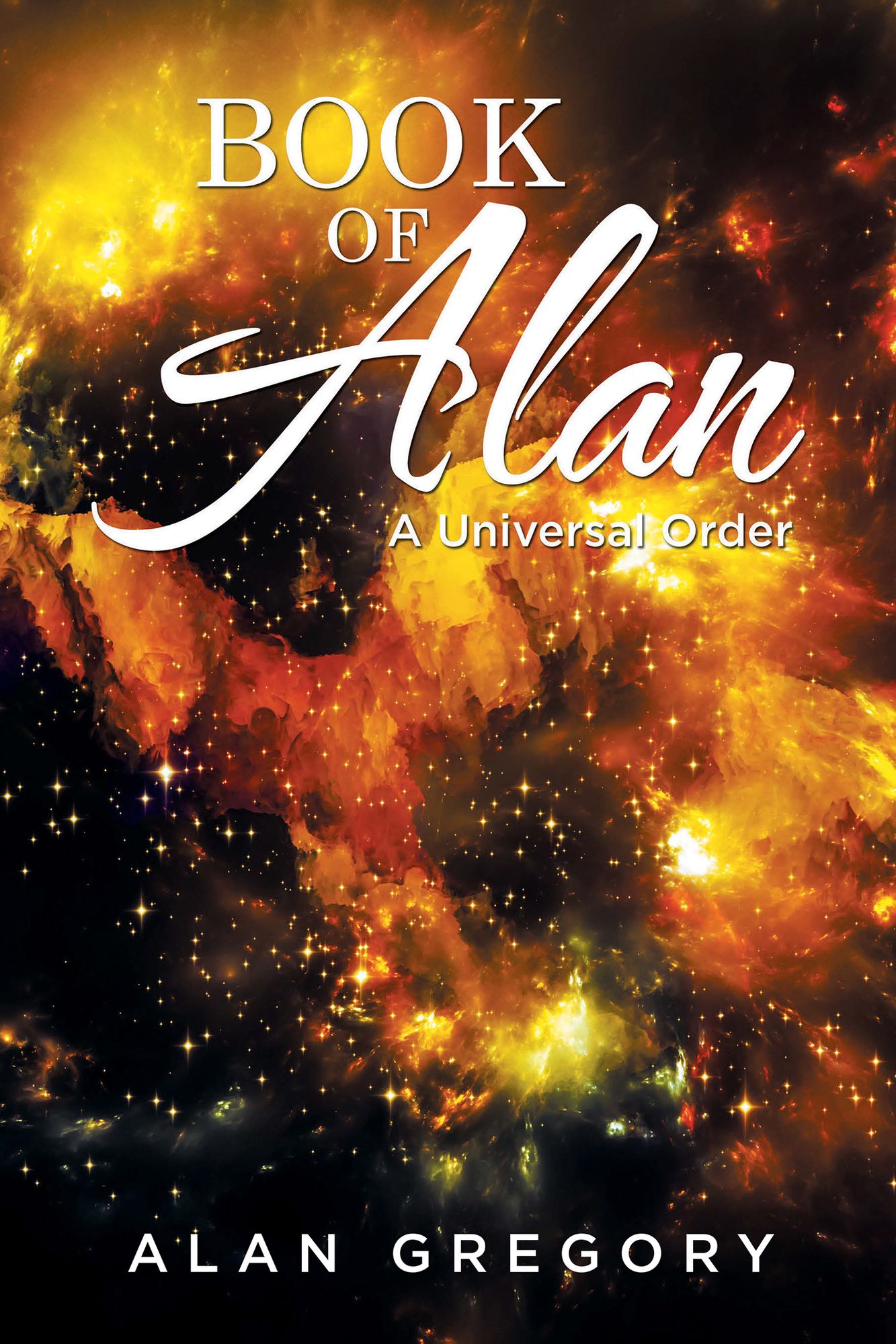 Book of Alan: A Universal Order