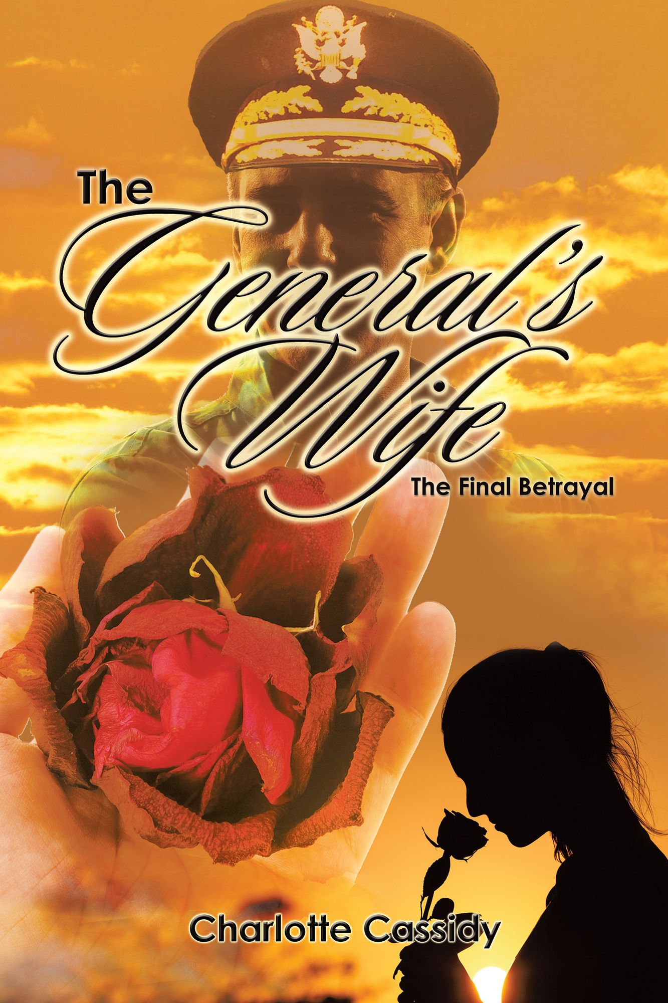 The General's Wife: The Final Betrayal