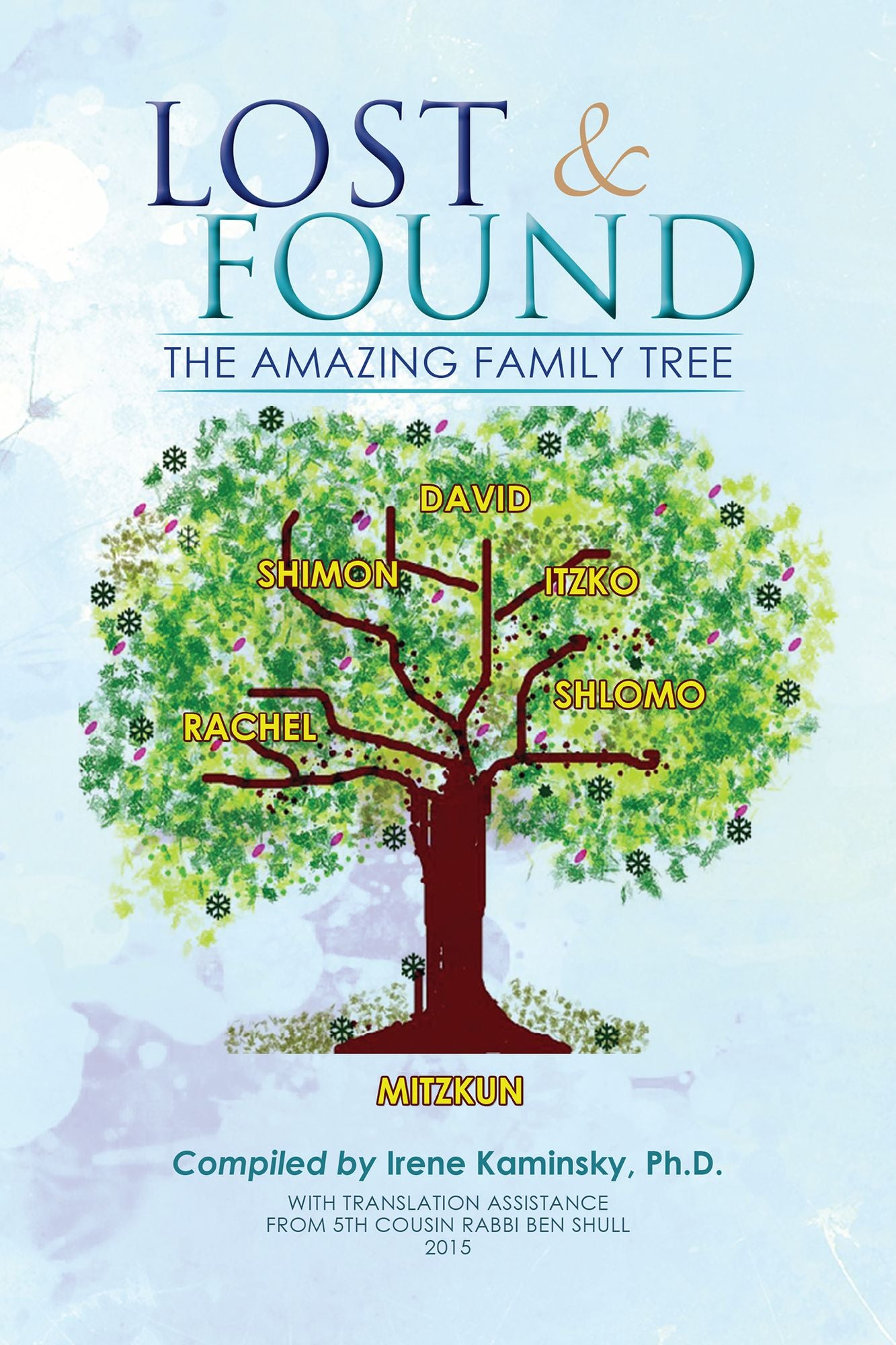 Lost & Found: The Amazing Family Tree