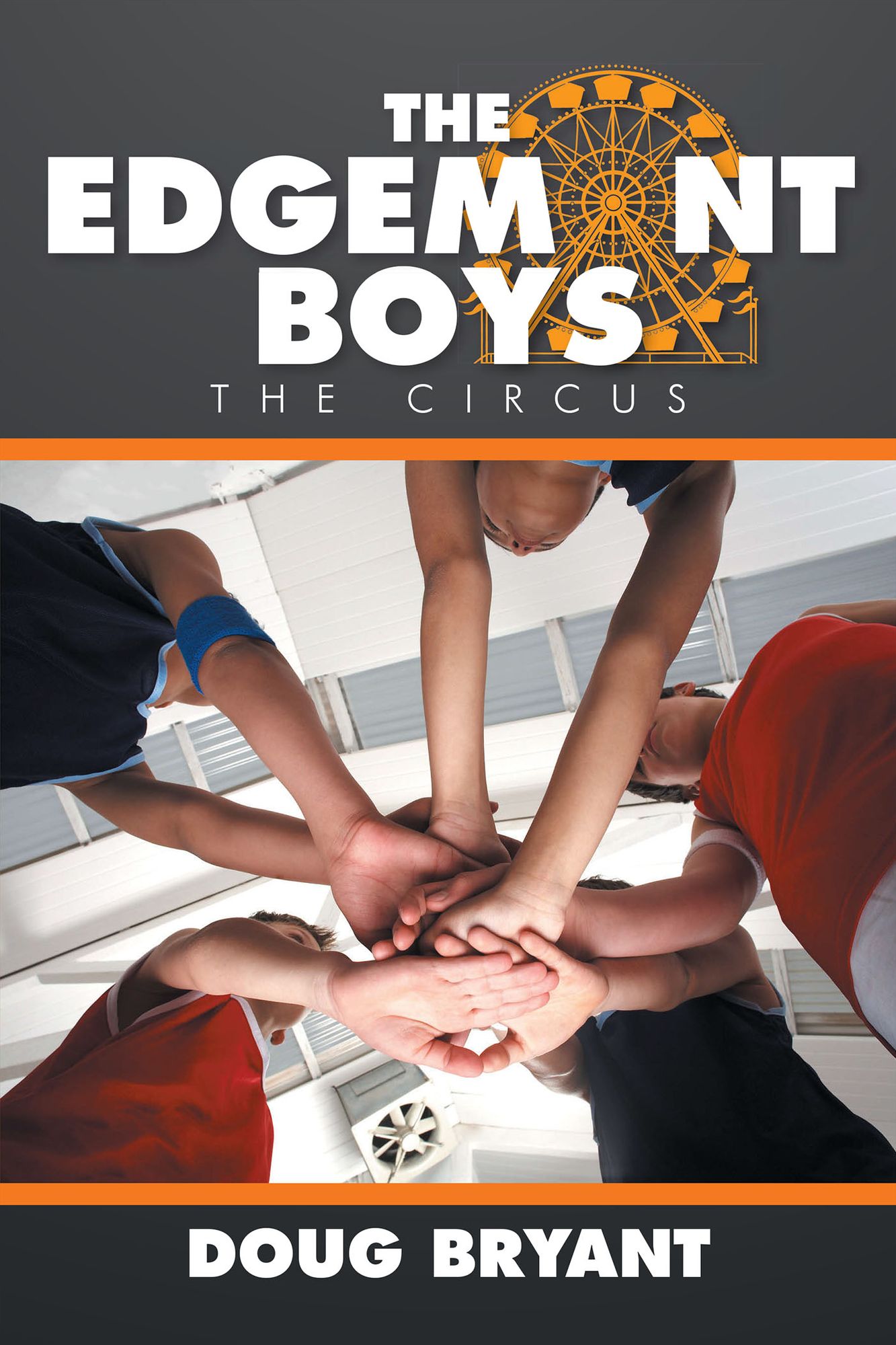 The Edgemont Boys: The Circus