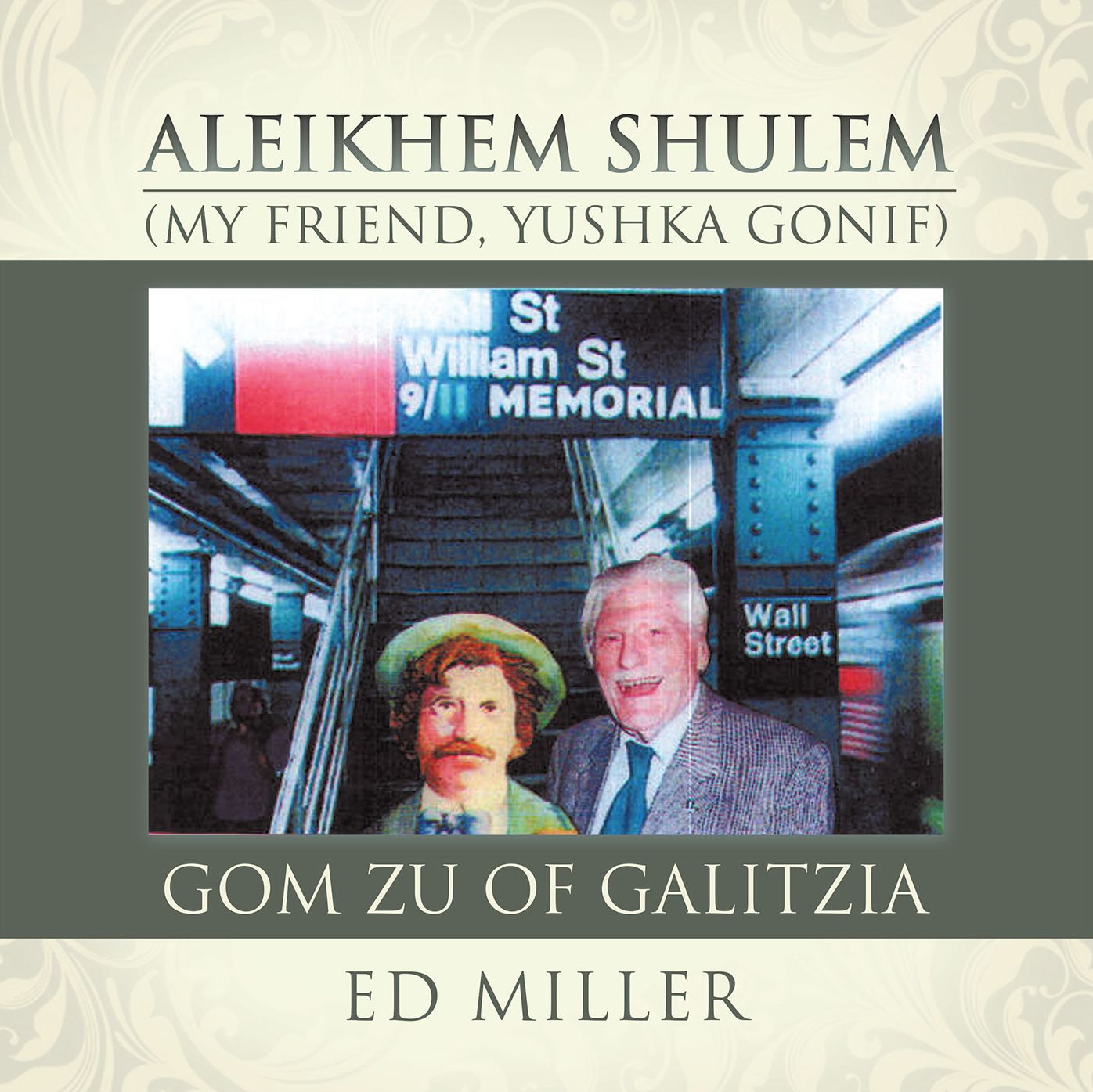 Aleikhem Shulem, Gom Zu of Galitzia: MY FRIEND, YUSHKA GONIF
