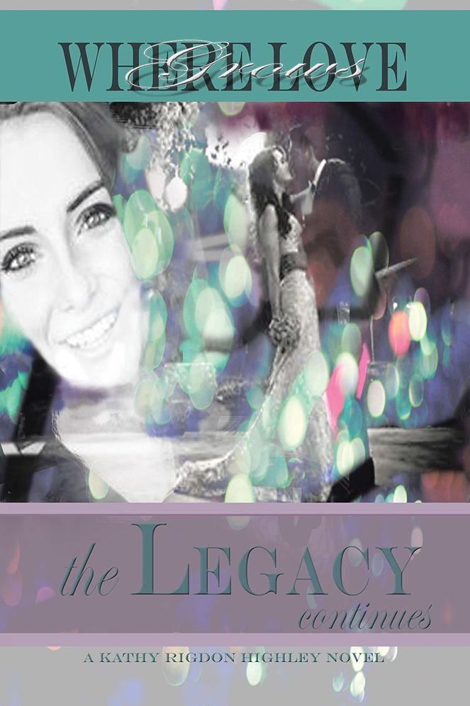 Where Love Grows: the LEGACY continues