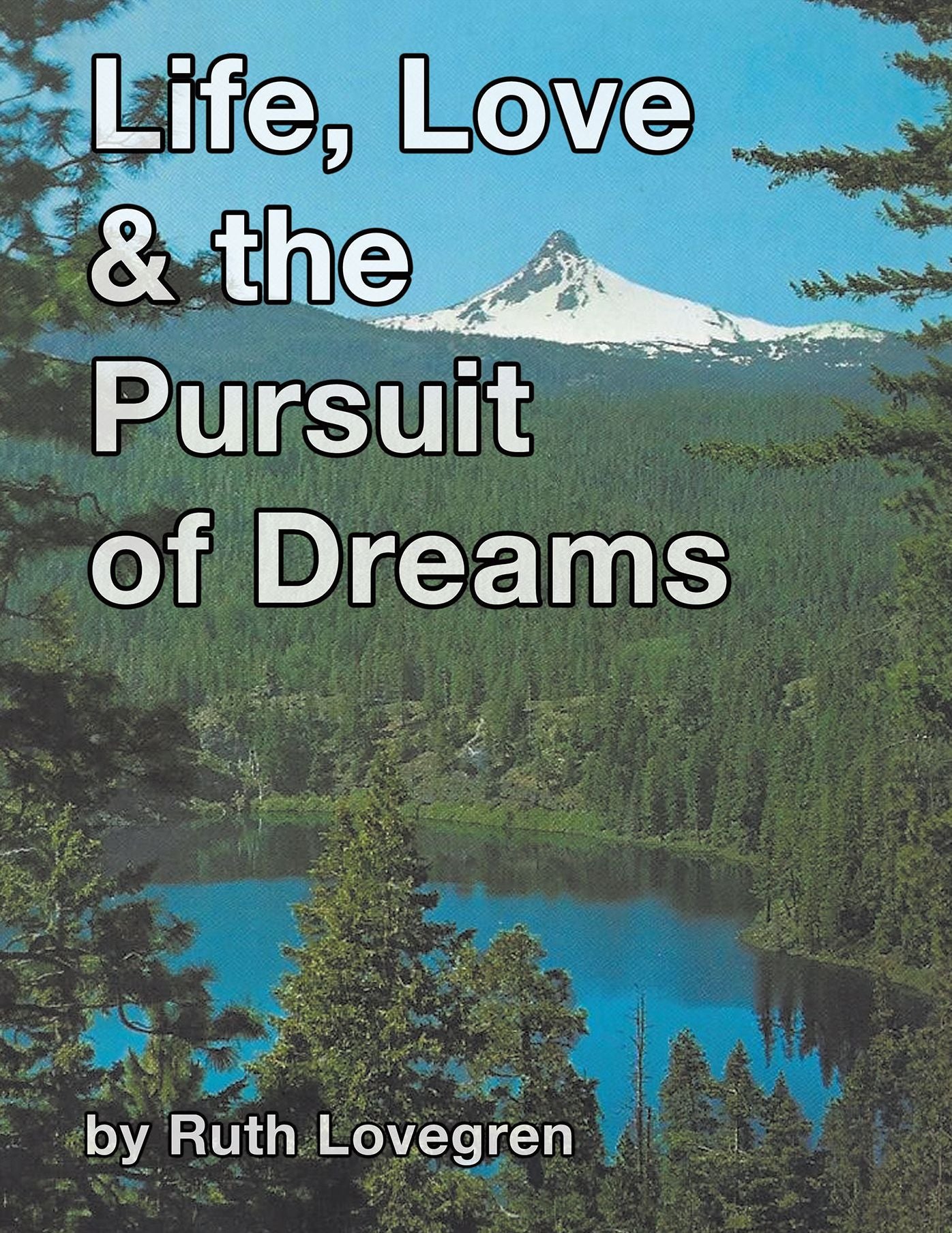 Life, Love & the Pursuit of Dreams