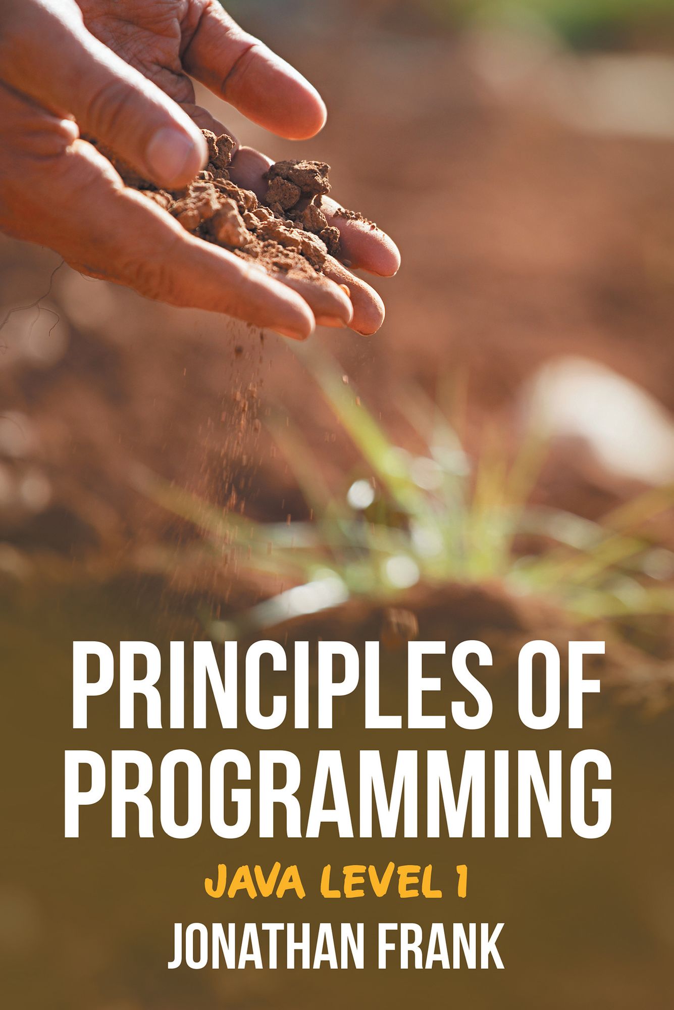 Principles of Programming: Java Level 1