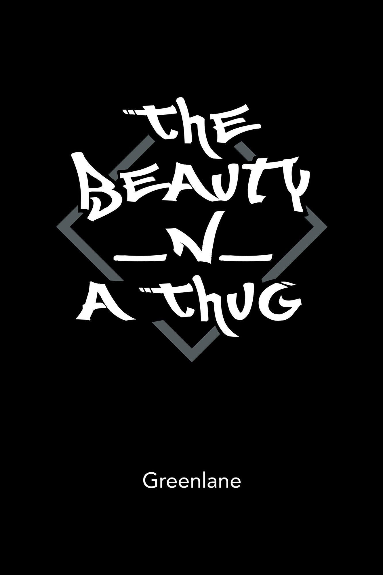 The Beauty _N_ A Thug