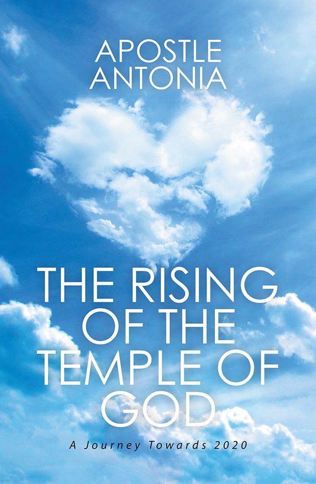The Rising of the Temple of God:: A Journey Towards 2020