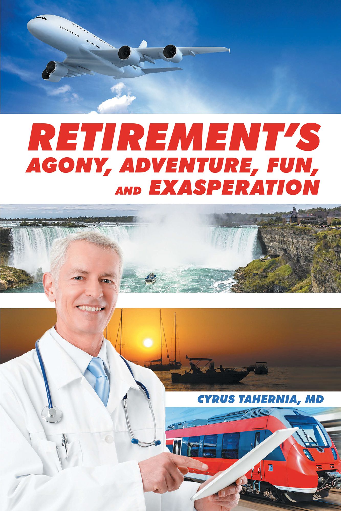 Retirements Agony, Adventure, Fun, and Exasperation