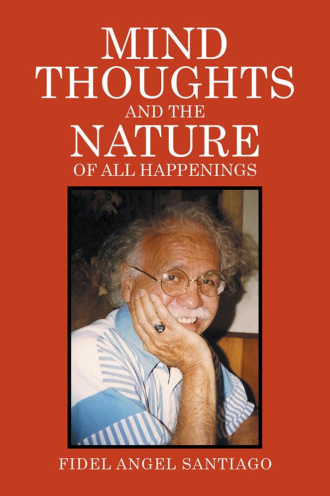 Mind Thoughts, and The Nature of All Happenings