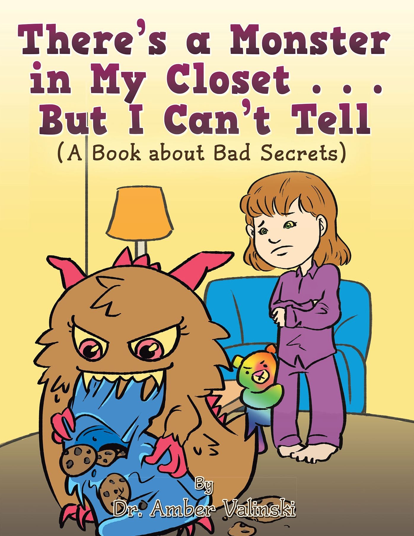 There's a Monster in My Closet . . . But I Can't Tell