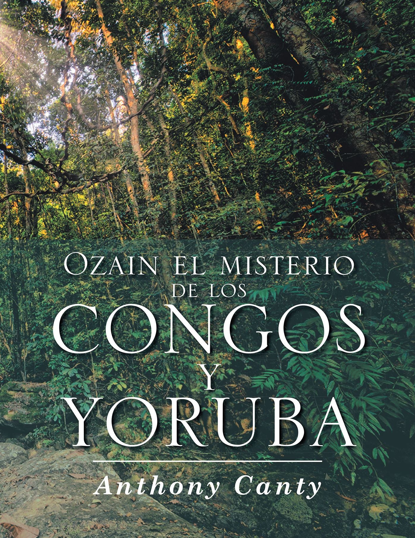 Ozain el misterio de los Congos y Yoruba