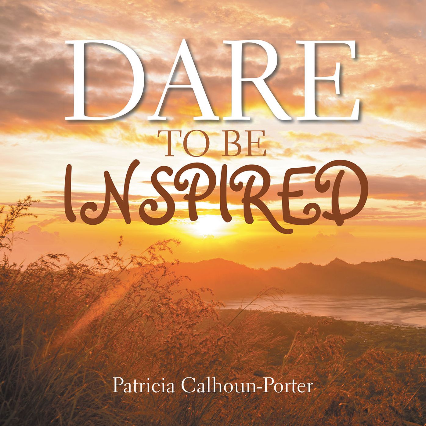 DARE TO BE INSPIRED (PagePerfect NOOK Book)