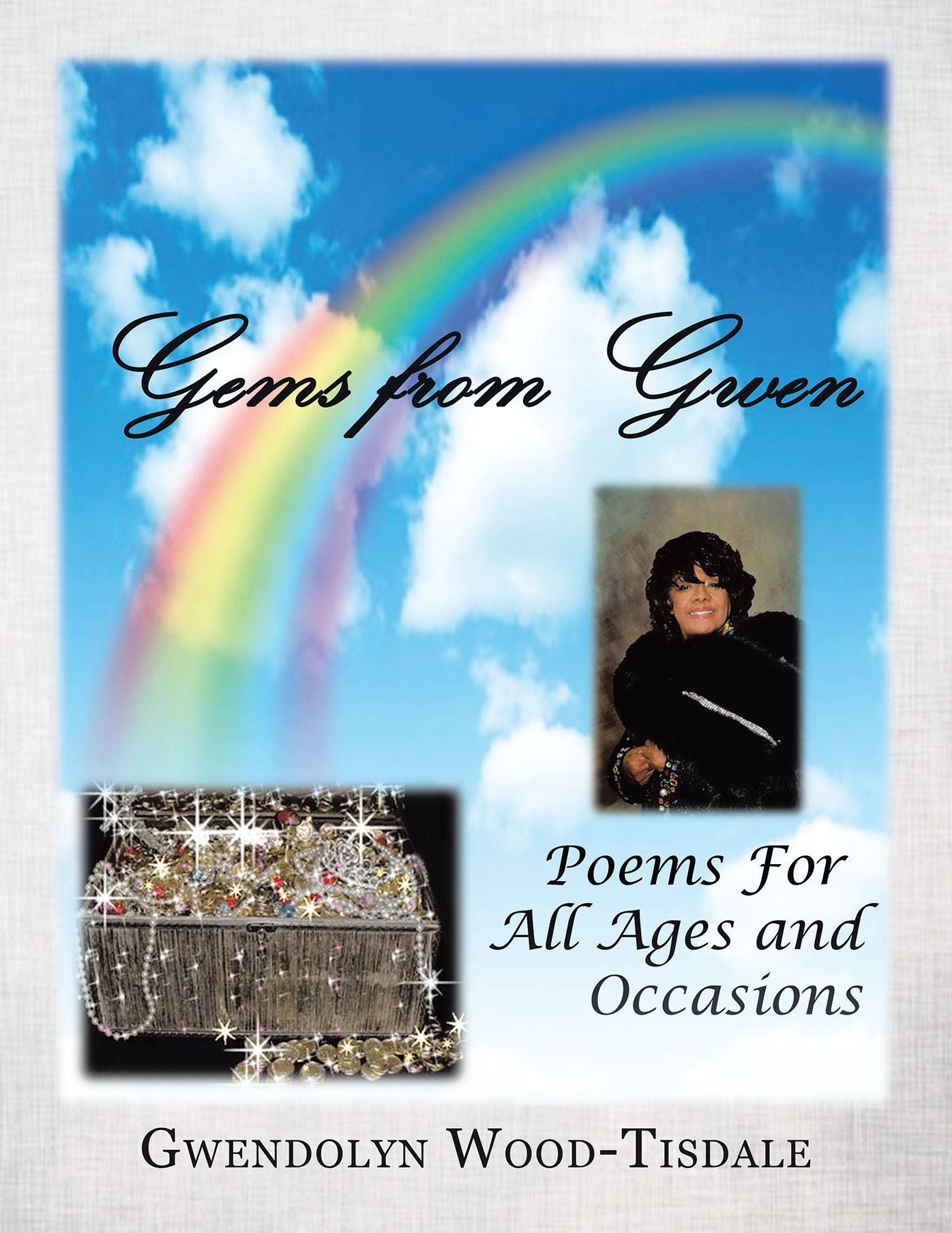 Gems from Gwen: Poems for All Ages and Occasions