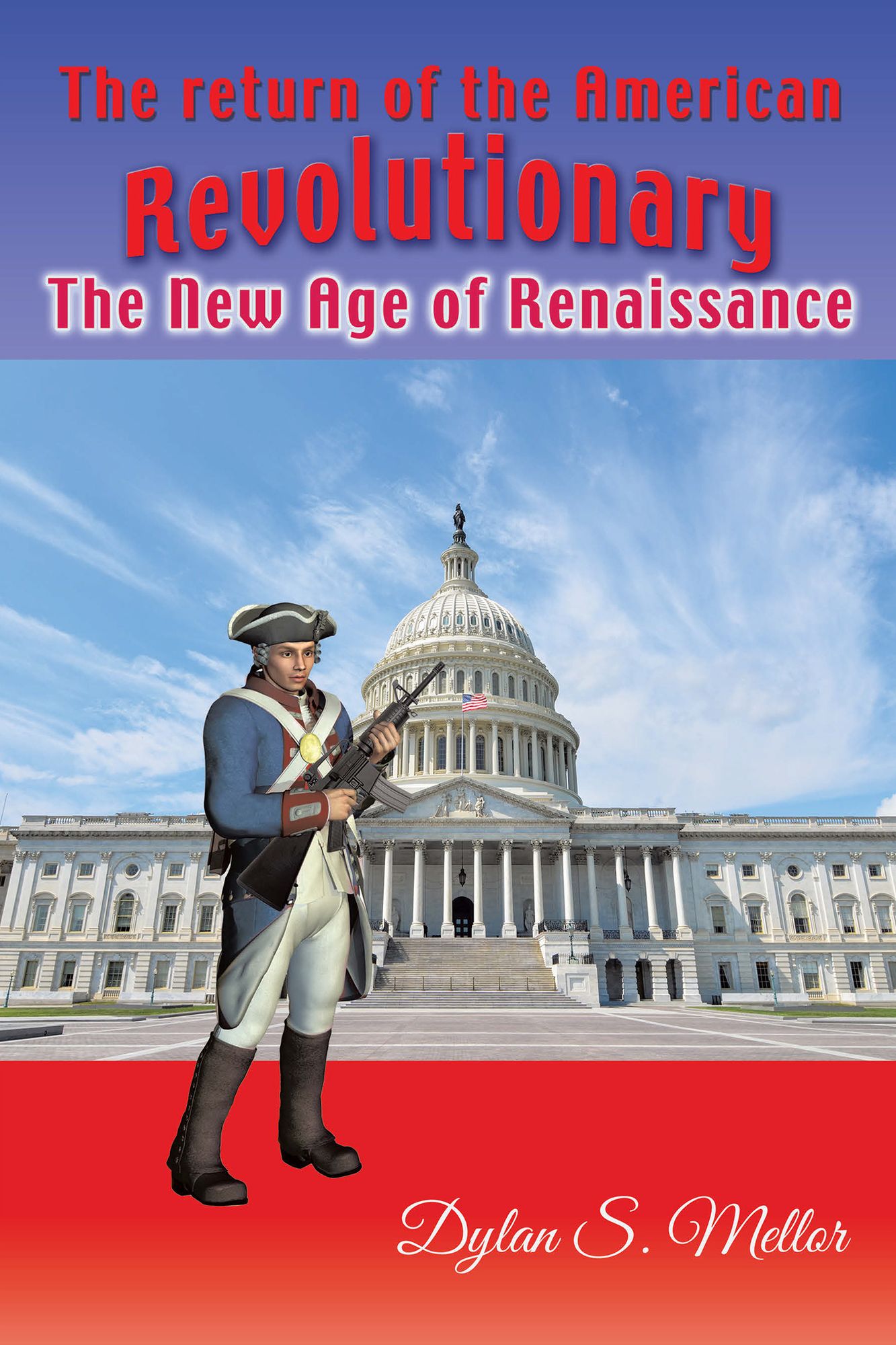 The Return of the American Revolutionary: The New Age of Renaissance