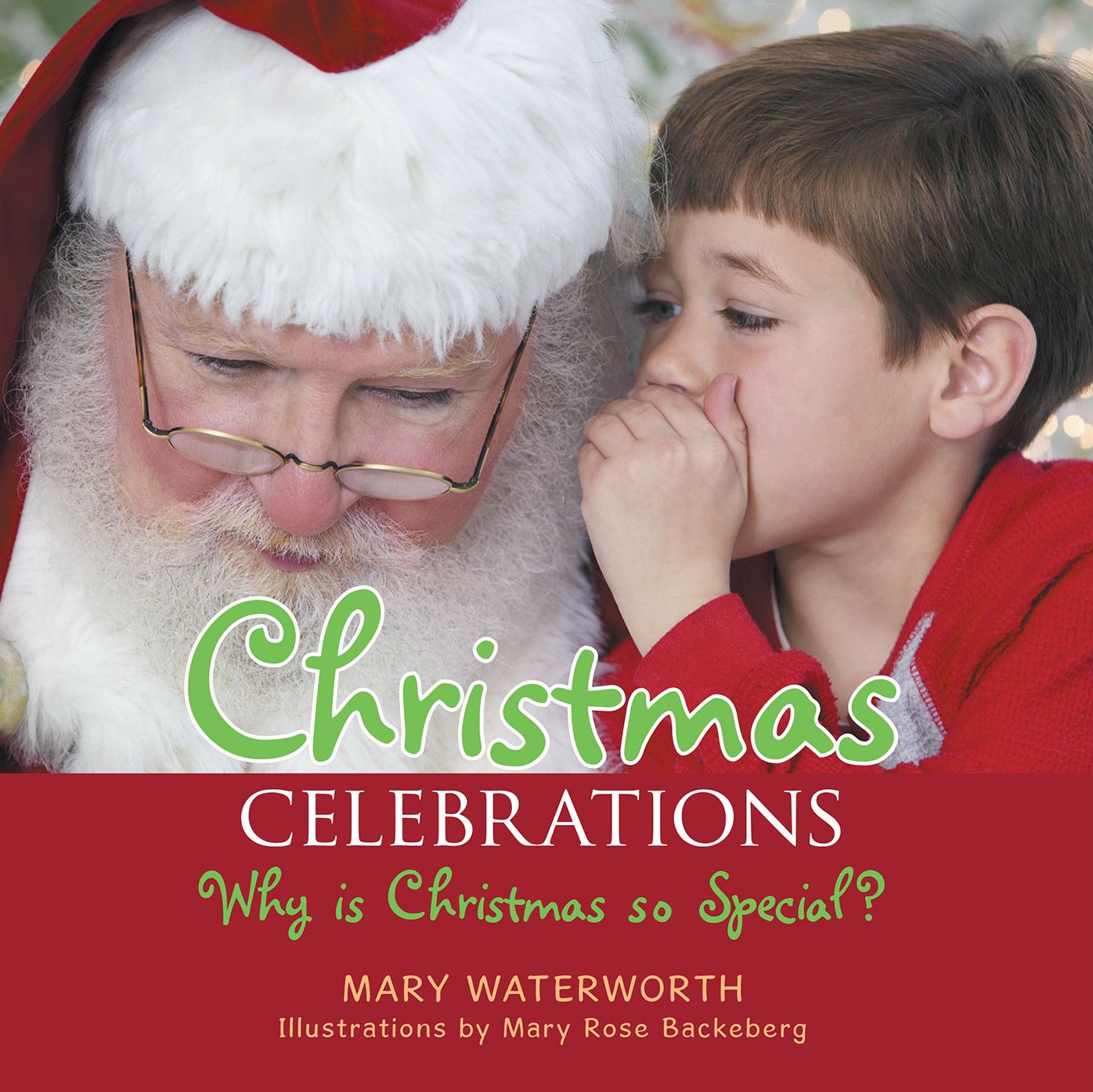 Christmas Celebrations: Why is Christmas so Special?