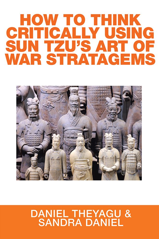 HOW TO THINK CRITICALLY USING SUN TZU'S ART OF WAR STRATAGEMS