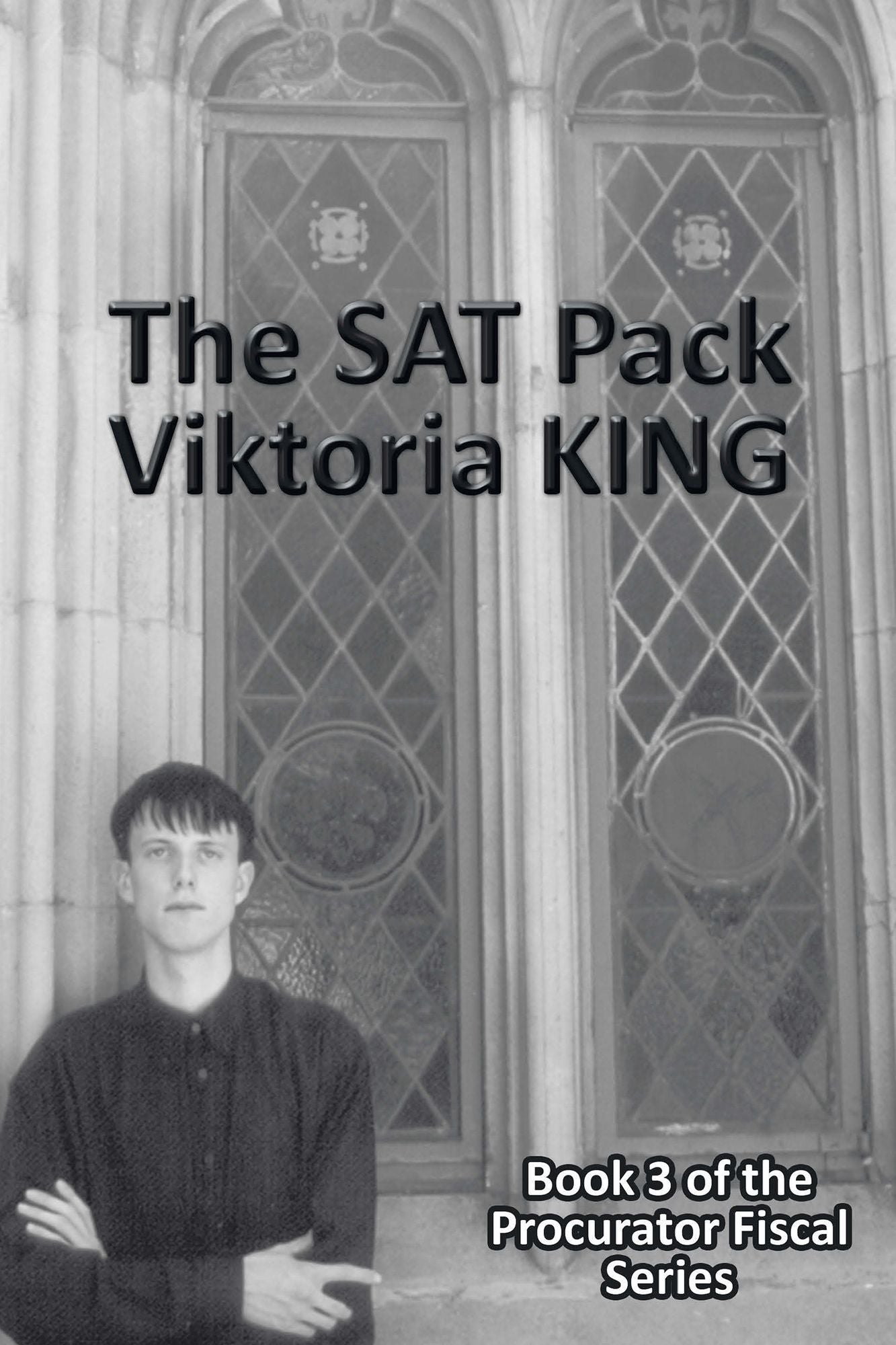 The SAT Pack: Book 3 of the Procurator Fiscal Series
