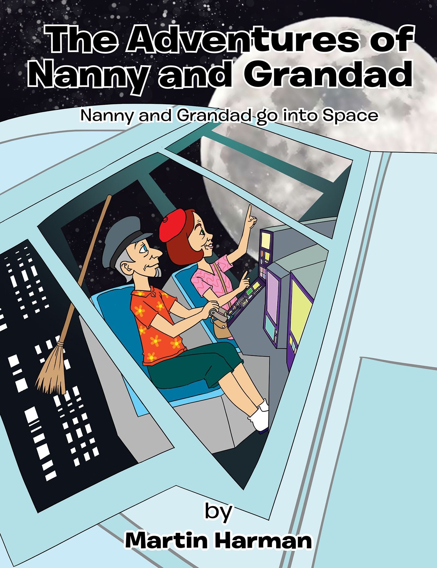 Nanny and Grandad go into Space: The Adventures of Nanny and Grandad Series